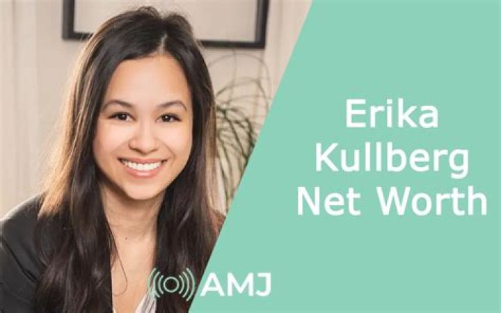 Erika Kullberg Net Worth 2024