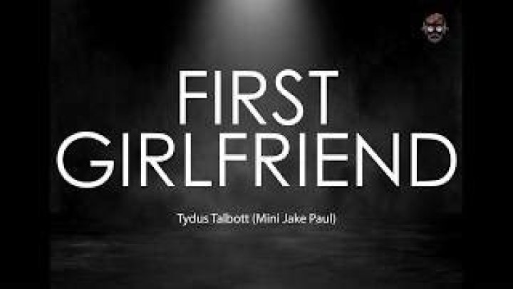 First Girlfriend Lyrics – Tydus