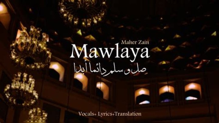 Lyrics & Translations of Mawlaya (Arabic) by Maher Zain