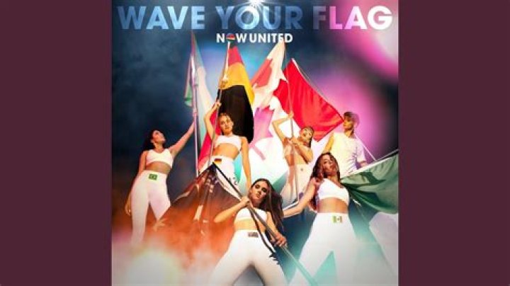 Lyrics & Translations of Wave Your Flag by Now United