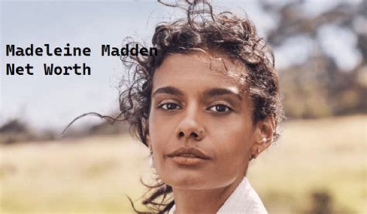 Madeleine Madden – Biography, Facts & Life Story
