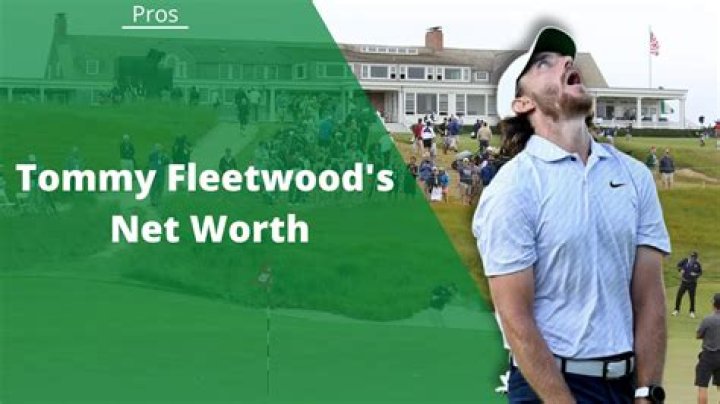 Tommy Fleetwood Net Worth – How Much is Fleetwood Worth?
